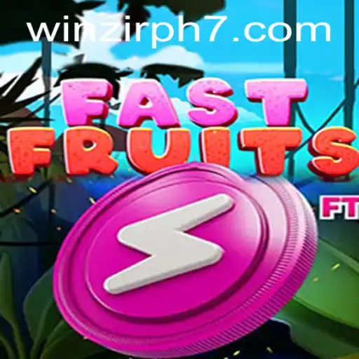 Discover the Thrills of FastFruits with Winzir PH