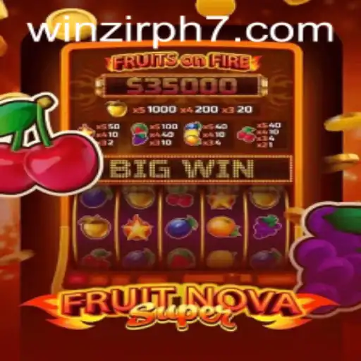 Unveiling FruitNovaSuper: The Ultimate Gaming Experience with Winzir PH