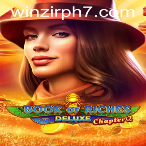 A Deep Dive into Book of Riches Deluxe Chapter 2 on Winzir PH