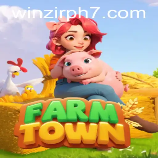 Exploring FarmTown: Your Virtual Escape with Winzir PH