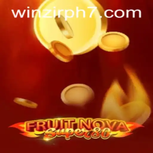 Exploring the Exciting World of FruitNovaSuper80 and the Winzir PH Experience