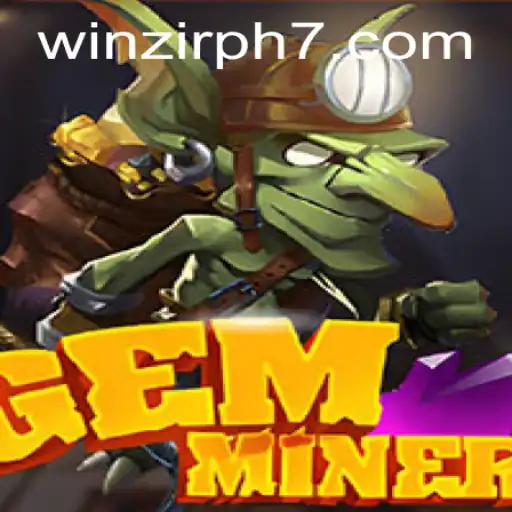 Unearth Adventures in GemMiner with Winzir PH